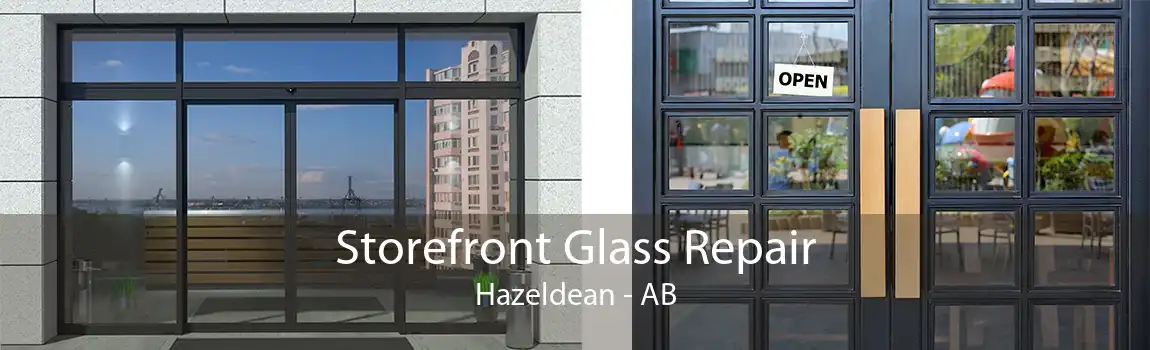 Storefront Glass Repair Hazeldean - AB