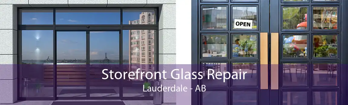 Storefront Glass Repair Lauderdale - AB