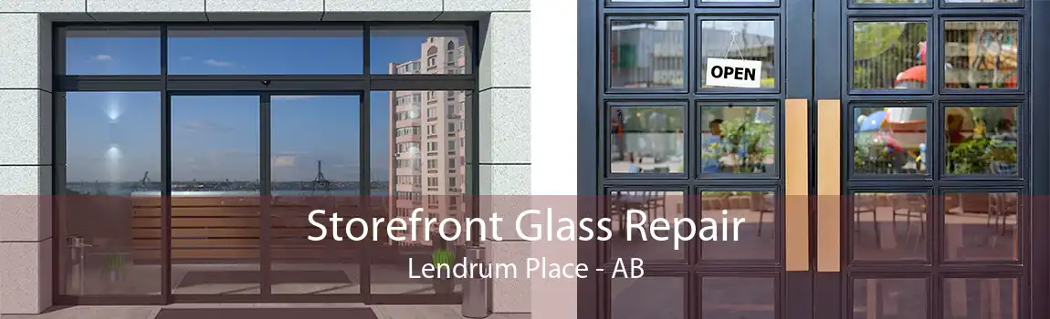 Storefront Glass Repair Lendrum Place - AB