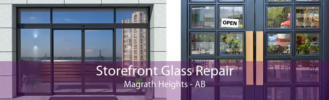 Storefront Glass Repair Magrath Heights - AB