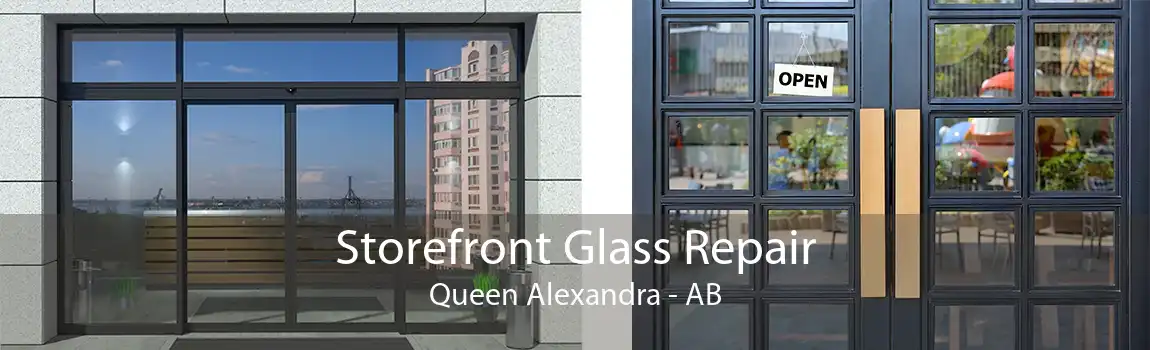 Storefront Glass Repair Queen Alexandra - AB