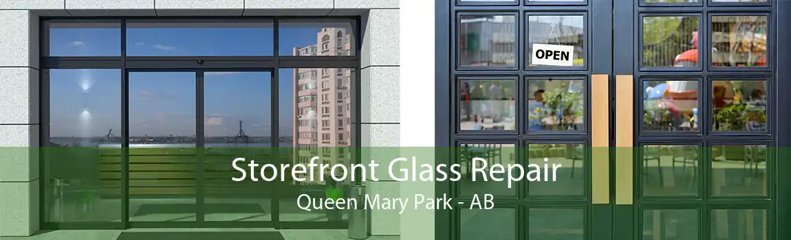 Storefront Glass Repair Queen Mary Park - AB