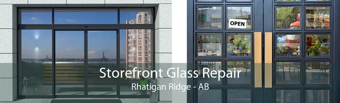 Storefront Glass Repair Rhatigan Ridge - AB