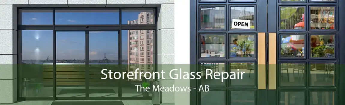 Storefront Glass Repair The Meadows - AB