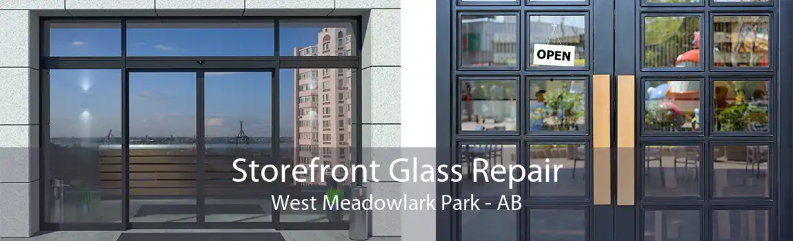 Storefront Glass Repair West Meadowlark Park - AB