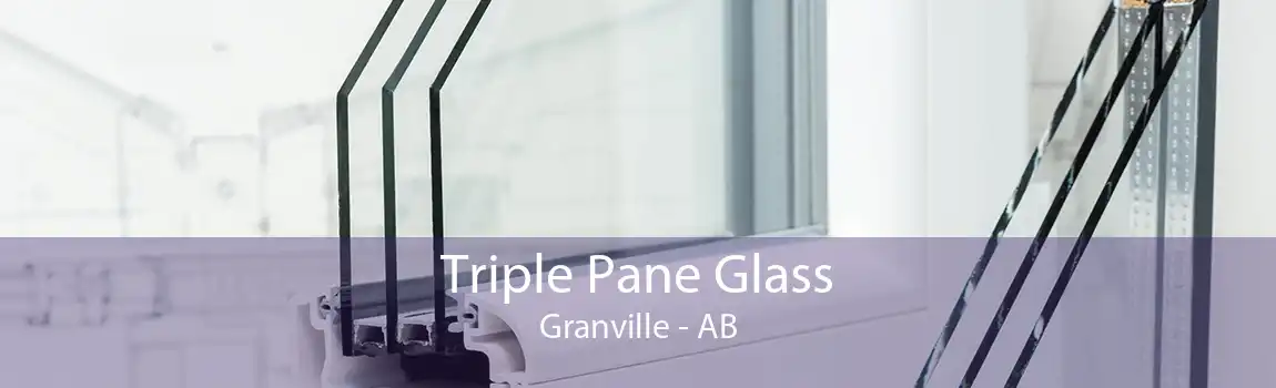 Triple Pane Glass Granville - AB