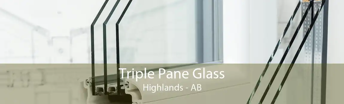 Triple Pane Glass Highlands - AB