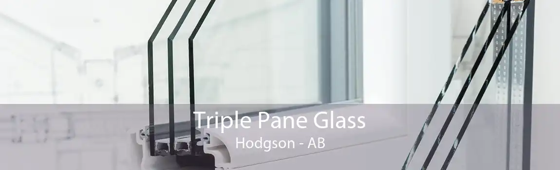 Triple Pane Glass Hodgson - AB