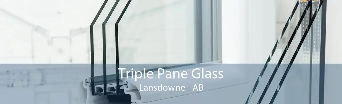 Triple Pane Glass Lansdowne - AB