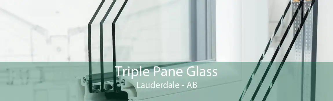 Triple Pane Glass Lauderdale - AB