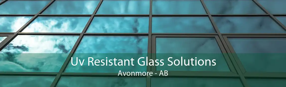 Uv Resistant Glass Solutions Avonmore - AB