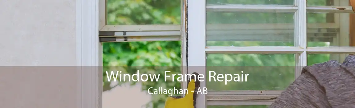 Window Frame Repair Callaghan - AB