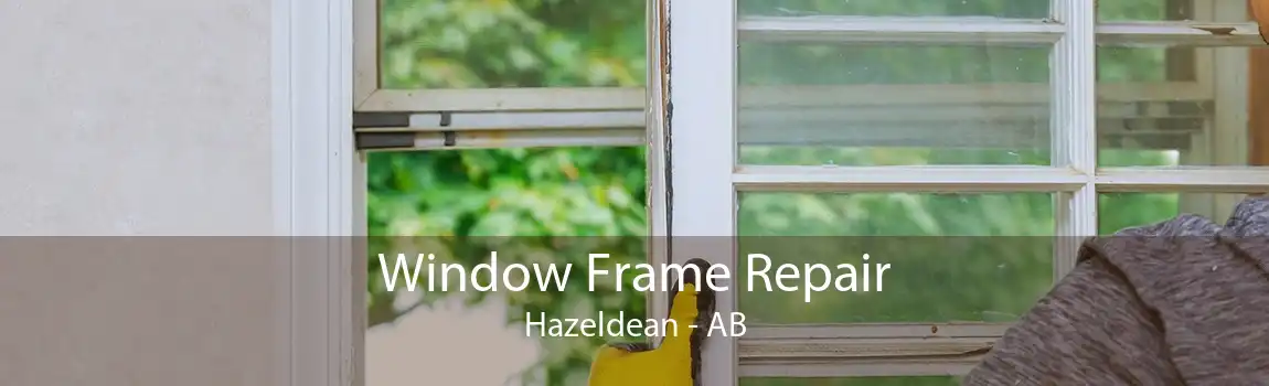 Window Frame Repair Hazeldean - AB