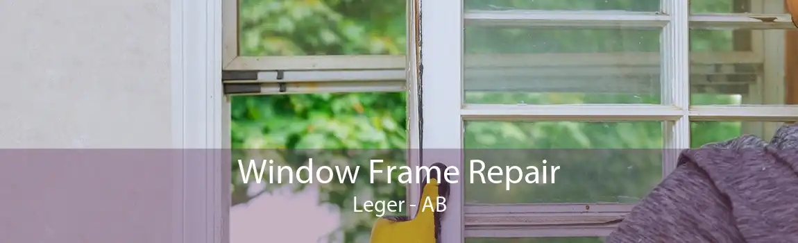 Window Frame Repair Leger - AB