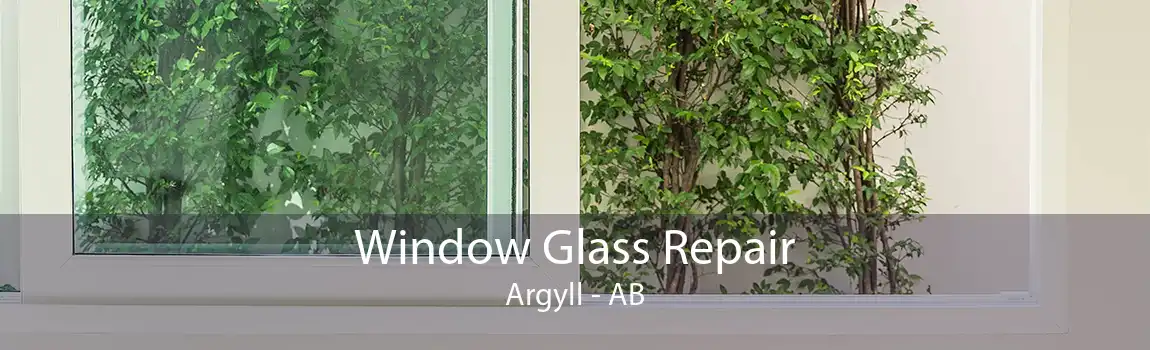 Window Glass Repair Argyll - AB