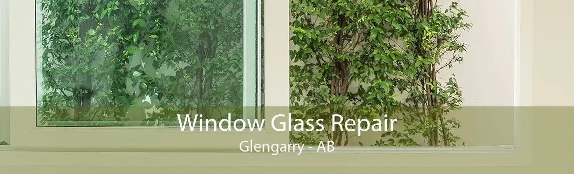 Window Glass Repair Glengarry - AB