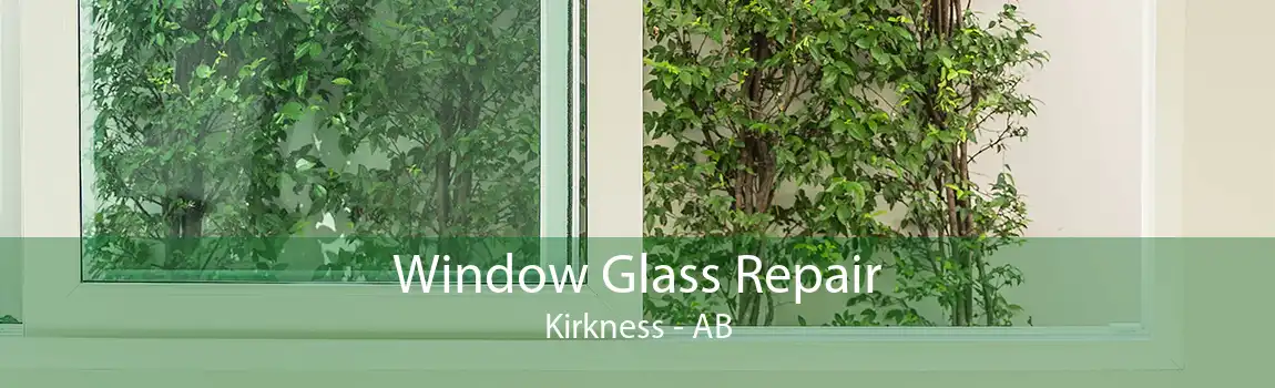 Window Glass Repair Kirkness - AB