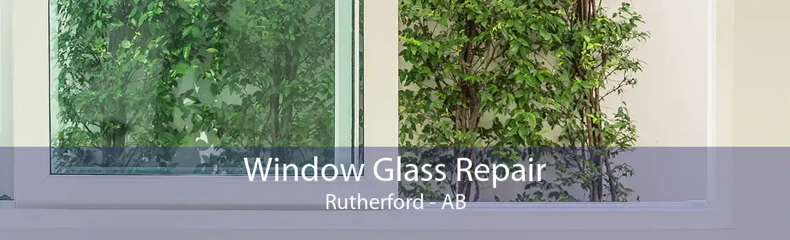 Window Glass Repair Rutherford - AB