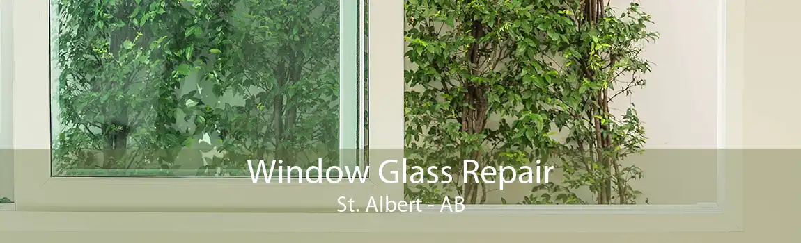 Window Glass Repair St. Albert - AB