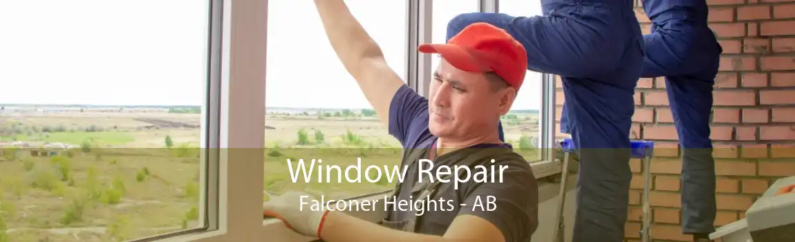 Window Repair Falconer Heights - AB