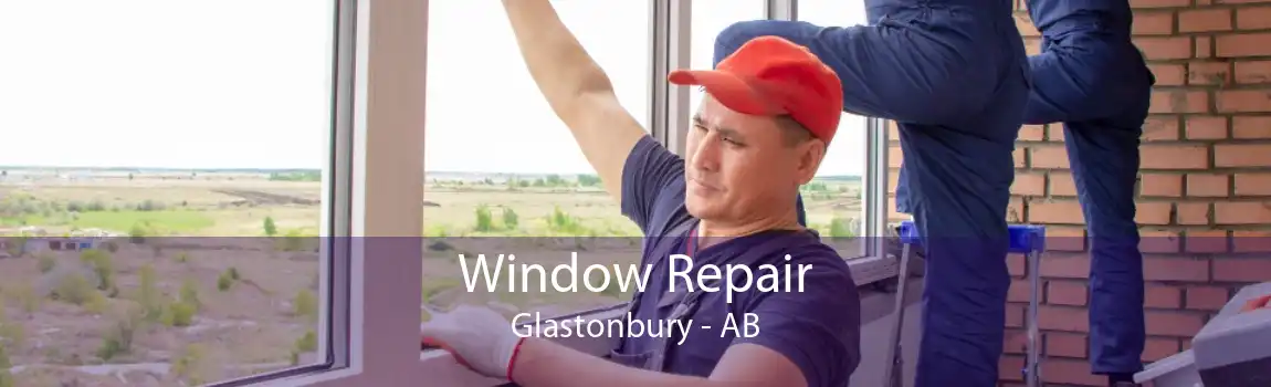 Window Repair Glastonbury - AB