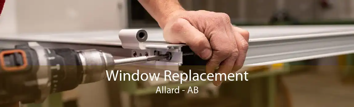 Window Replacement Allard - AB