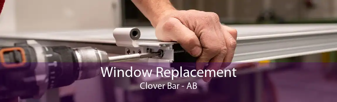 Window Replacement Clover Bar - AB