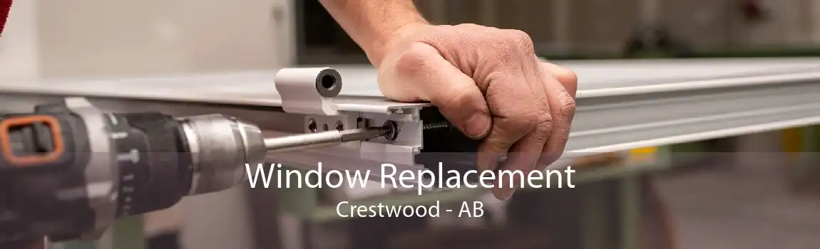 Window Replacement Crestwood - AB