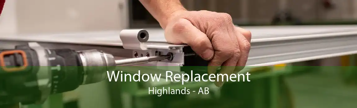 Window Replacement Highlands - AB