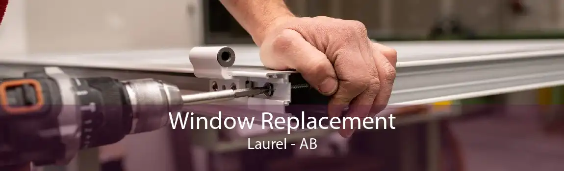 Window Replacement Laurel - AB