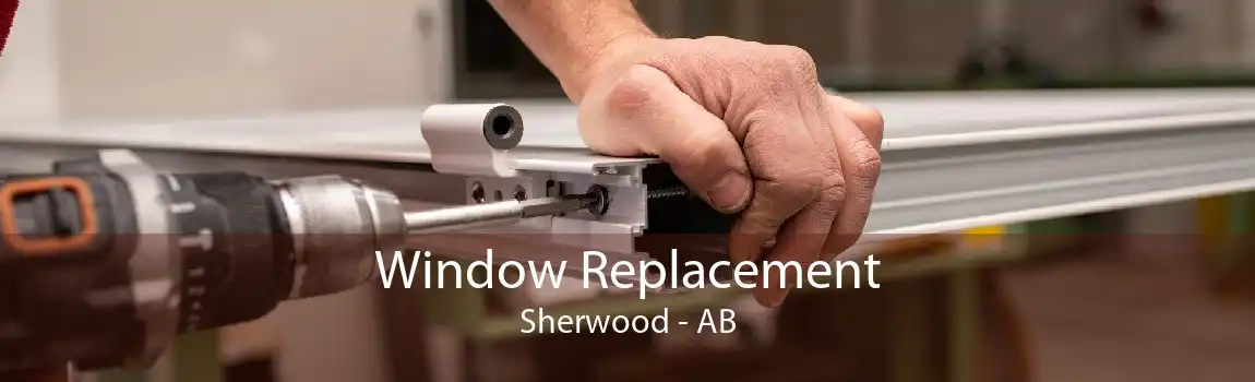 Window Replacement Sherwood - AB