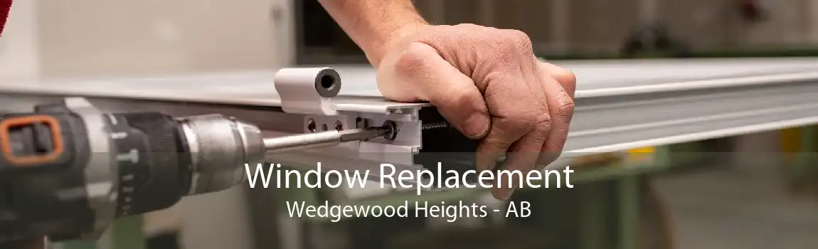 Window Replacement Wedgewood Heights - AB